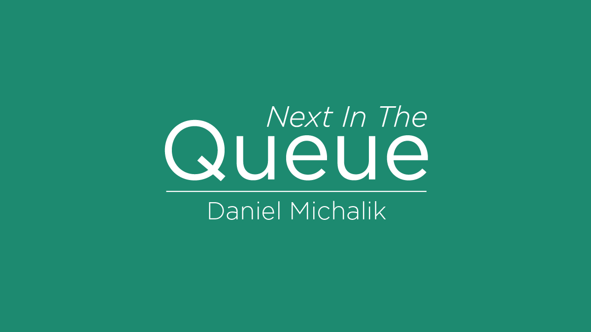 Blog post cover graphic for The Queue featuring Daniel Michalik